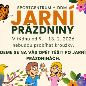 Jarní prázdniny volají!