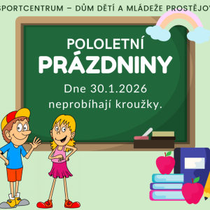 30.01.2026 Pololetní prázdniny!