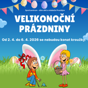 VELIKONOČNÍ PRÁZDNINY!